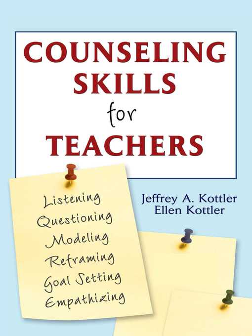Title details for Counseling Skills for Teachers by Jeffrey A. Kottler - Available